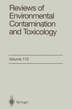 Reviews of Environmental Contamination and Toxicology, Volume 172