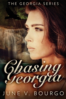Paperback Chasing Georgia [Large Print] Book