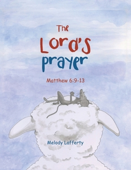 Paperback The Lord's Prayer: Matthew 6:9-13 Book