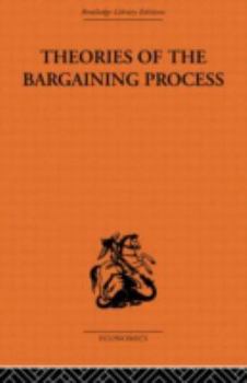 Hardcover Theories of the Bargaining Process Book