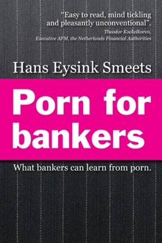 Paperback Porn for Bankers Book