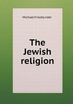 Paperback The Jewish Religion Book