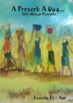 Paperback A Proverb A Day... 366 African Proverbs Book