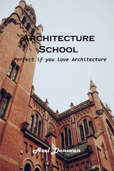 Paperback Architecture School: Perfect if you love Architecture Book