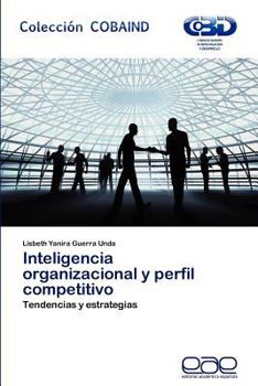 Paperback Inteligencia Organizacional y Perfil Competitivo [Spanish] Book