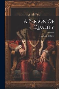 Paperback A Person Of Quality Book