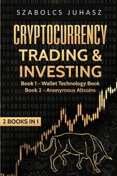 Paperback Cryptocurrency Trading & Investing: Wallet Technology Book, Anonymous Altcoins Book