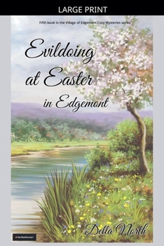 Paperback Evildoing at Easter in Edgemont [Large Print] Book