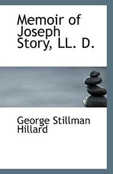 Paperback Memoir of Joseph Story, LL. D. Book