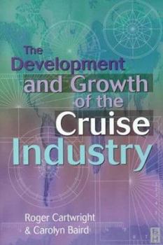 Paperback Development and Growth of the Cruise Industry Book