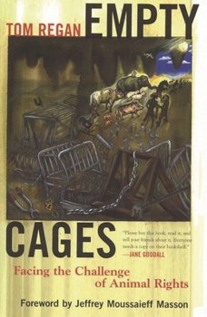 Paperback Empty Cages: Facing the Challenge of Animal Rights Book
