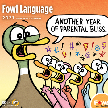 Calendar Cal 2021- Fowl Language Wall Book