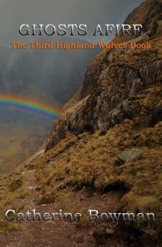 Paperback Ghosts Afire: The Third Highland Wolves Book