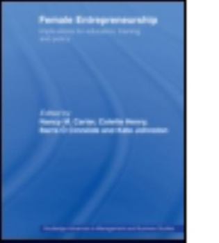 Paperback Female Entrepreneurship: Implications for Education, Training and Policy Book