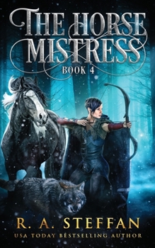 The Horse Mistress: Book 4 - Book #4 of the Eburosi Chronicles