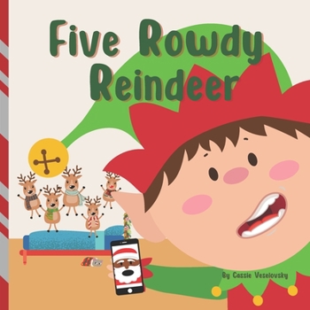 Paperback Five Rowdy Reindeer Book