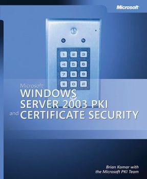 Paperback Microsoft Windows Server 2003 PKI and Certificate Security [With CDROM] Book