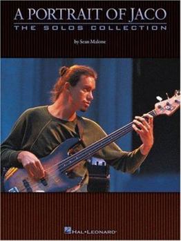 Paperback A Portrait of Jaco: The Solos Collection Book