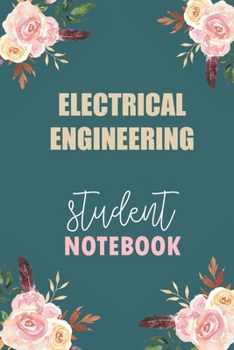 Paperback Electrical Engineering Student Notebook: Notebook Diary Journal for Energy Science Major College Students University Supplies Book