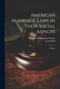 Paperback American Marriage Laws in Their Social Aspects: A Digest Book