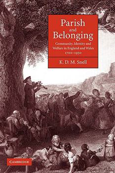 Paperback Parish and Belonging: Community, Identity and Welfare in England and Wales, 1700-1950 Book