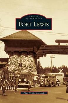Fort Lewis - Book  of the Images of America: Washington