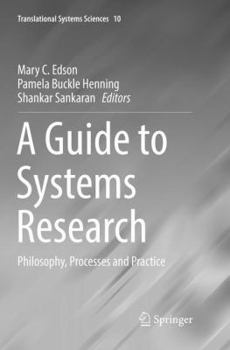 Paperback A Guide to Systems Research: Philosophy, Processes and Practice Book