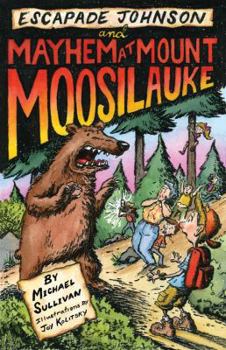 Paperback Escapade Johnson and Mayhem at Mount Moosilauke Book