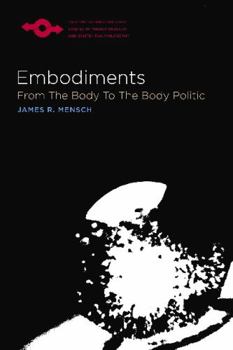 Paperback Embodiments: From the Body to the Body Politic Book