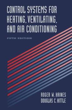 Hardcover Control Systems for Heating, Ventilating and Air Conditioning Book