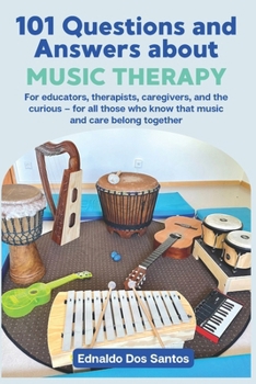 Paperback 101 questions and answers about music therapy Book