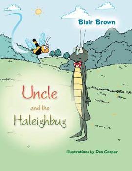 Paperback Uncle and the Haleighbug Book