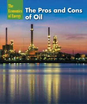 The Pros and Cons of Oil - Book  of the Economics of Energy
