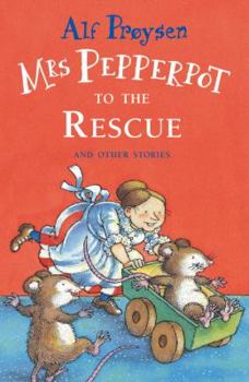 Mrs. Pepperpot to the Rescue: And Other Stories (Young Puffin Books) - Book  of the Mrs. Pepperpot