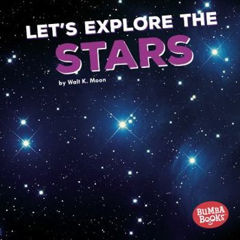 Library Binding Let's Explore the Stars Book