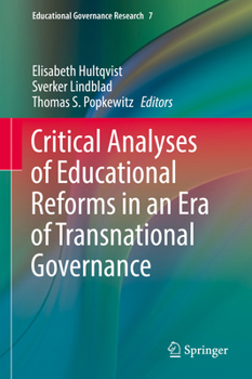Hardcover Critical Analyses of Educational Reforms in an Era of Transnational Governance Book
