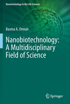 Paperback Nanobiotechnology: A Multidisciplinary Field of Science Book