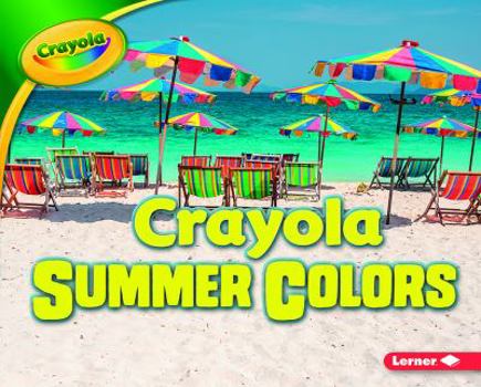 Library Binding Crayola Summer Colors Book