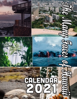 Paperback The Many Faces of Hawaii Calendar 2021: 18-Month Calendar October 2020 through March 2022 Book