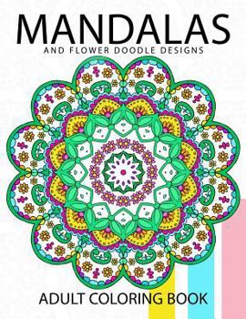 Paperback Mandala and Flower Doodle Design: An Adult coloring Book