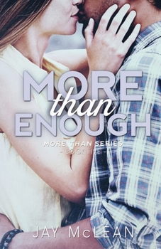 More Than Enough - Book #5 of the More Than