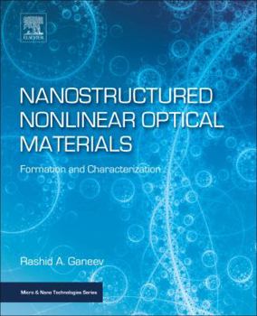 Paperback Nanostructured Nonlinear Optical Materials: Formation and Characterization Book