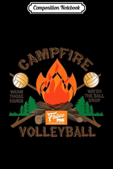 Paperback Composition Notebook: Campfire Volleyball Journal/Notebook Blank Lined Ruled 6x9 100 Pages Book