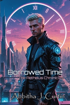 Paperback Borrowed Time: The Aethelus Chronicles Book