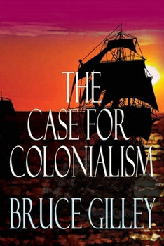 Paperback The Case for Colonialism Book