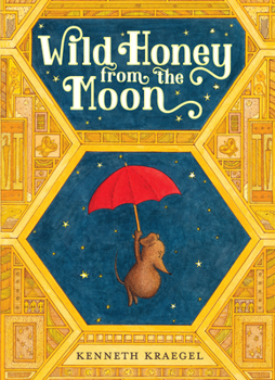Hardcover Wild Honey from the Moon Book