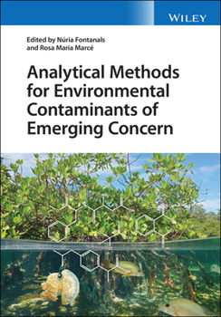 Hardcover Analytical Methods for Environmental Contaminants of Emerging Concern Book