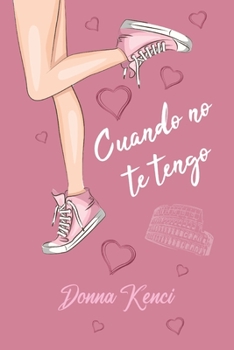 Paperback Cuando no te tengo [Spanish] Book