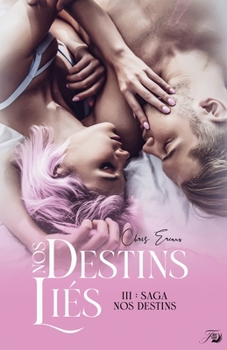 Paperback Nos destins liés [French] Book