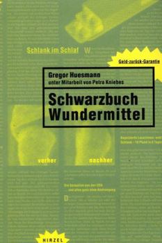 Paperback Schwarzbuch Wundermittel. [German] Book
